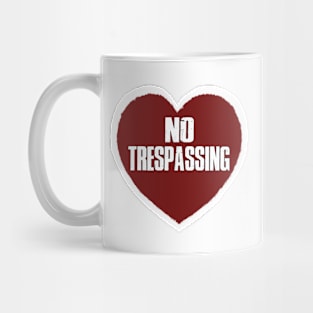 No Trespassing Mug